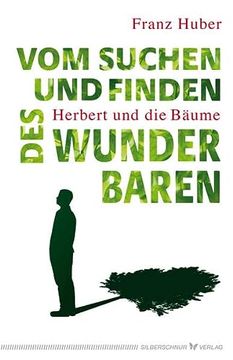 portada Vom Suchen und Finden des Wunderbaren: Herbert und die Bäume (in German)
