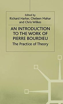 portada An Introduction to the Work of Pierre Bourdieu: The Practice of Theory 