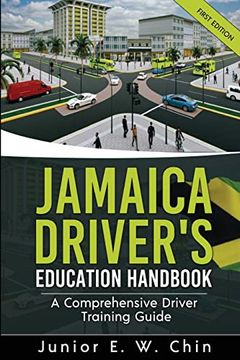 portada Jamaica Driver's Education Handbook: A Comprehensive Driver Training Guide (in English)