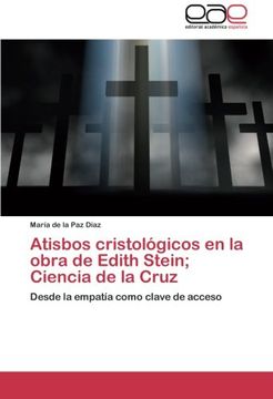 portada Atisbos Cristológicos en la Obra de Edith Stein; Ciencia de la Cruz