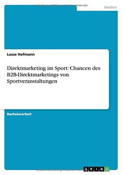 portada Direktmarketing im Sport: Chancen des B2B-Direktmarketings von Sportveranstaltungen (German Edition)