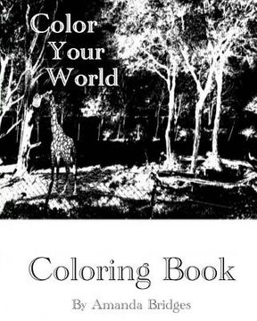 portada Color Your World - Coloring Book (en Inglés)