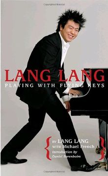 portada Lang Lang: Playing With Flying Keys (en Inglés)