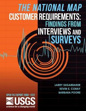 portada The National Map Customer Requirements: Findings from Interviews and Surveys