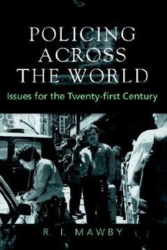 portada policing across the world: issues for the twenty-first century (en Inglés)