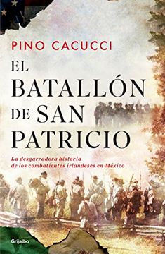 portada El Batallón de san Patricio (in Spanish)