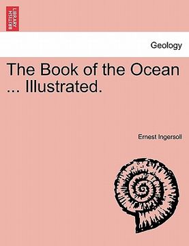 portada the book of the ocean ... illustrated. (en Inglés)