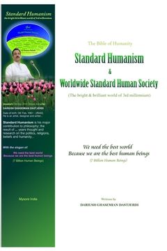portada The Bible of Humanity, Standard Humanism: (The Bright & Brilliant World of 3rd Millennium) (en Inglés)