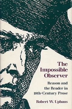 portada the impossible observer: reason and the reader in 18th-century prose