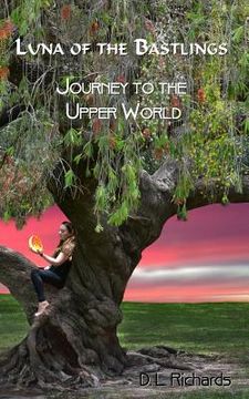 portada Luna of the Bastlings: Journey to the Upper World