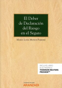 portada El Deber de Declaración del Riesgo en el Seguro (Duo) (in Spanish)