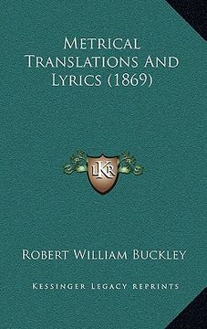 portada metrical translations and lyrics (1869) (in English)