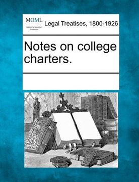 portada notes on college charters. (en Inglés)