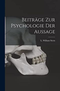 Beiträge zur Psychologie der Aussage (en Inglés)