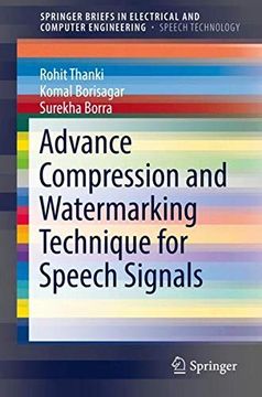 portada Advance Compression and Watermarking Technique for Speech Signals (Springerbriefs in Speech Technology) (in English)