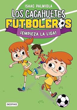 portada Los Cacahuetes Futboleros 1. Empieza la Liga! Nueva Presentacion (in Spanish)