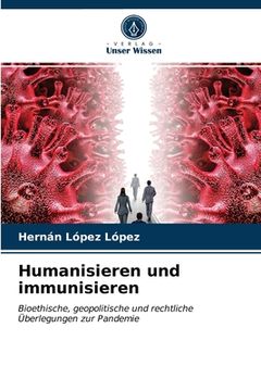 portada Humanisieren und immunisieren (en Alemán)