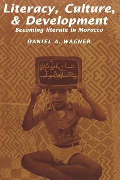 portada Literacy, Culture and Development: Becoming Literate in Morocco (en Inglés)