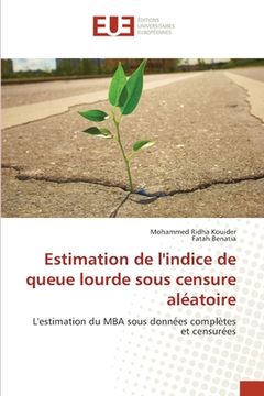 portada Estimation de l'indice de queue lourde sous censure aléatoire (en Francés)