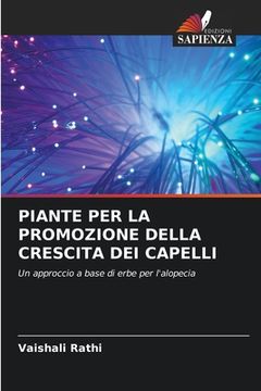 portada Piante Per La Promozione Della Crescita Dei Capelli (en Italiano)