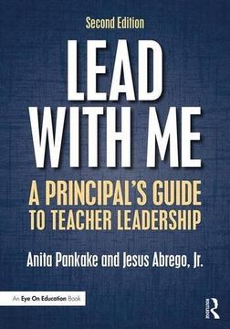 portada Lead with Me: A Principal's Guide to Teacher Leadership