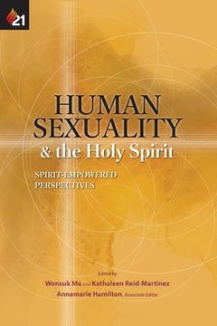 portada Human Sexuality and the Holy Spirit: Spirit-Empowered Perspectives (en Inglés)