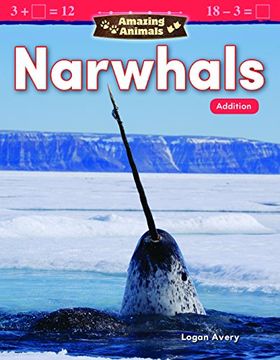 portada Amazing Animals Narwhals - Addition (en Inglés)