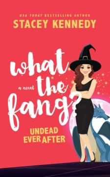 portada What the Fang (Undead Ever After) (en Inglés)