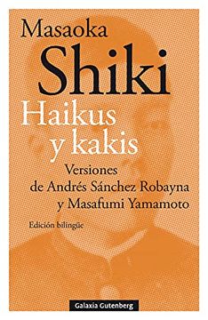 portada Haikus y Kakis: Versiones de Andrés Sánchez Robayna y Masafumi Yamamoto (Poesía)