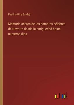 portada Mémoria acerca de los hombres célebres de Navarra desde la antigüedad hasta nuestros dias