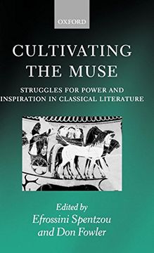 portada Cultivating the Muse: Struggles for Power and Inspiration in Classical Literature (in English)