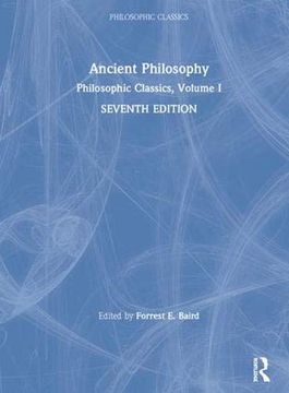 portada Philosophic Classics: Volume 1: Ancient Philosophy (en Inglés)