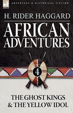 portada african adventures: 4-the ghost kings & the yellow idol (en Inglés)