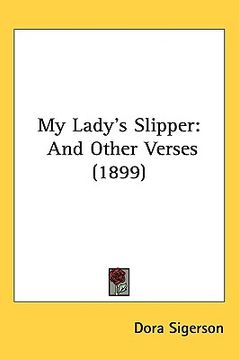 portada my lady's slipper: and other verses (1899) (en Inglés)