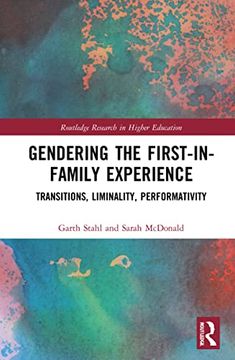 portada Gendering the First-In-Family Experience (Routledge Research in Higher Education) (in English)