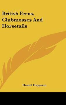 portada british ferns, clubmosses and horsetails (en Inglés)