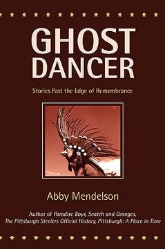 portada ghost dancer: stories past the edge of remembrance (en Inglés)