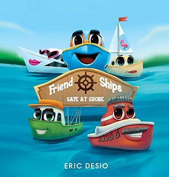 portada Friend Ships - Safe at Shore (en Inglés)