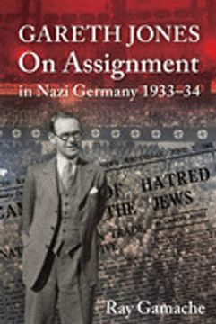portada Gareth Jones - on Assignment in Nazi Germany 1933-34 (en Inglés)