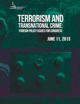 portada Terrorism and Transnational Crime: Foreign Policy Issues for Congress (en Inglés)