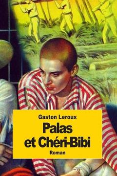 portada Palas et Chéri-Bibi (en Francés)