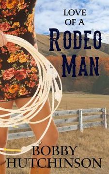 portada Love of a Rodeo Man: Western Romance (en Inglés)