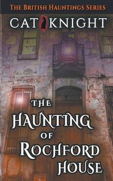 portada The Haunting of Rochford House (in English)