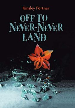 portada Off to Never-Never Land (en Inglés)
