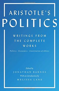 portada Aristotle's Politics: Writings from the Complete Works: Politics, Economics, Constitution of Athens (en Inglés)