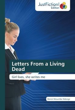 portada Letters From a Living Dead: Girl lives, she writes me