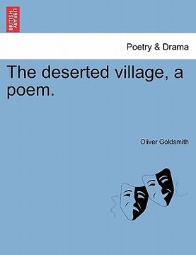 portada the deserted village, a poem. (en Inglés)