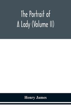portada The portrait of a lady (Volume II) (en Inglés)