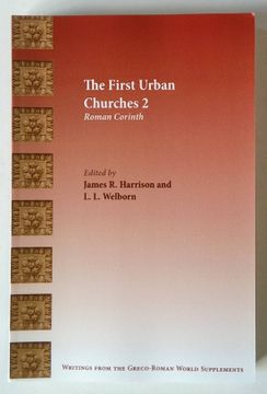 portada The First Urban Churches 2 | Roman Corinth (Writings From the Greco-Roman World Supplements no 8) (en Inglés)
