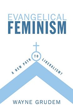 portada Evangelical Feminism: A new Path to Liberalism? (in English)